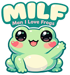 Milf Man I Love Frogs  Precision Cut Decal